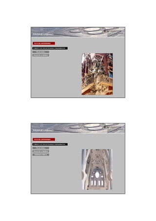 PAISAJE URBANO


 RUTA DEL MODERNISMO


FOMENTO DE VISITAS GUIADAS A MONUMENTOS

   PALAU GÚELL

PALAU DE LA MÚSICA




PAISAJE URBANO


 RUTA DEL MODERNISMO


FOMENTO DE VISITAS GUIADAS A MONUMENTOS

   PALAU GÚELL

PALAU DE LA MÚSICA

 SAGRADA FAMILIA
 
