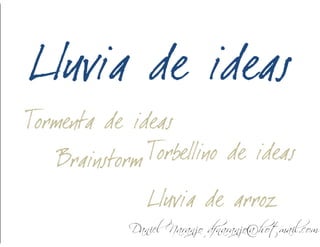 Lluvia De Ideas