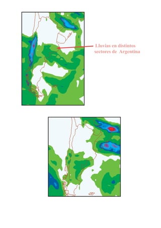 Lluvias en distintos
sectores de Argentina
 