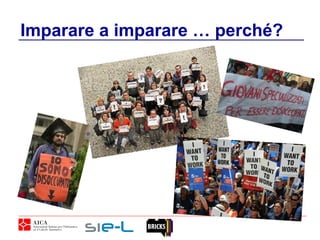 Imparare a imparare … perché?
 