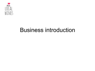 Business introduction
 