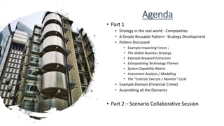Aviva: Public
Agenda
• Part 1
• Strategy in the real world - Complexities
• A Simple Reusable Pattern - Strategy Developme...