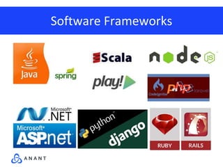 Software Frameworks
 