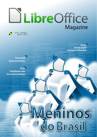LibreOffice Magazine | Junho 2013 1
 