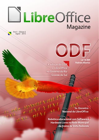 LibreOffice Magazine | Agosto 2013 1
 
