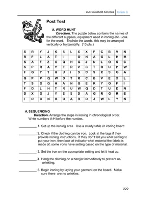 LM-Household Services Grade 9
222
Post Test
A. WORD HUNT
Direction. The puzzle below contains the names of
the different s...