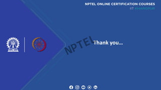 Thank you…
NPTEL
 