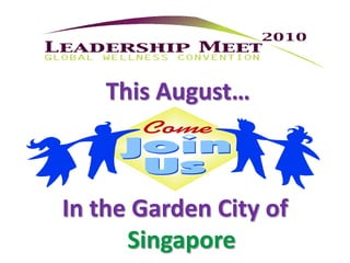 This August… In the Garden City of Singapore 