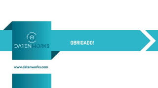 OBRIGADO!
 