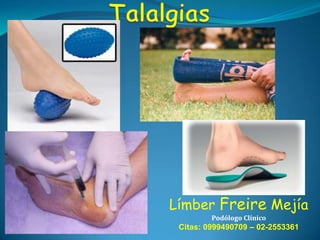 Límber Freire Mejía
Podólogo Clínico

Citas: 0999490709 – 02-2553361

 