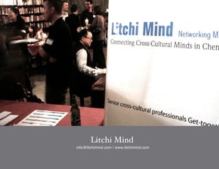Litchi Mind
info@litchimind.com / www.litchimind.com
 
