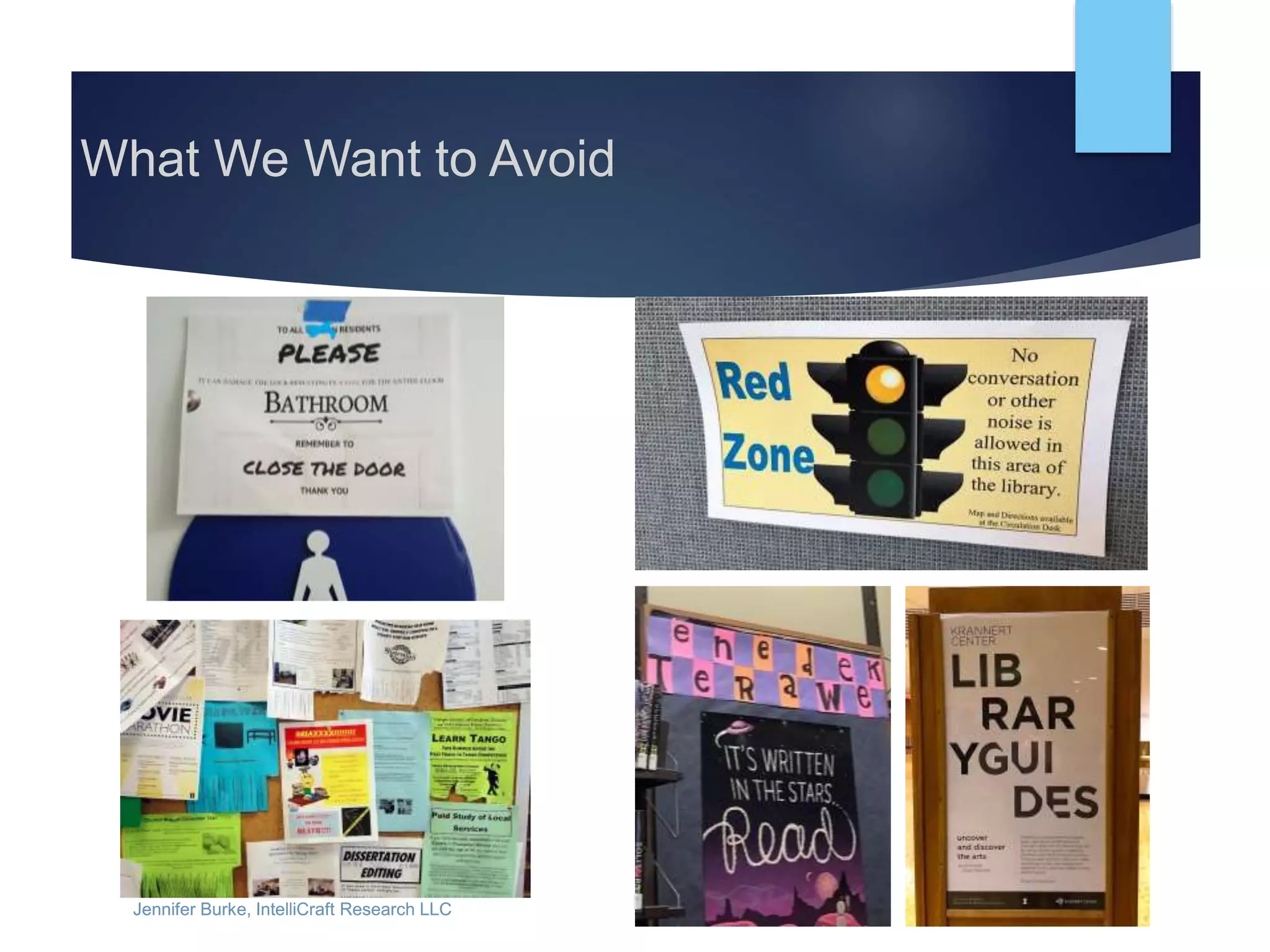 Jennifer Burke, IntelliCraft Research LLCJennifer Burke, IntelliCraft Research LLC
What We Want to Avoid
 