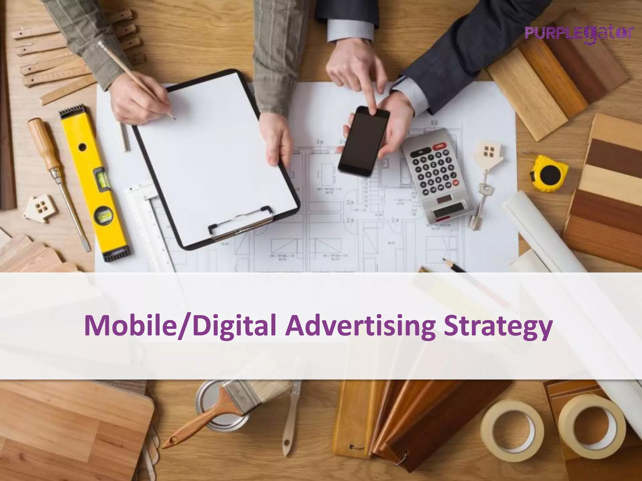 Mobile/Digital Advertising Strategy
 