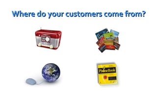 Where do your customers come from? C:\Users\Secretary\Desktop\LMC Images\Radio.jpg C:\Users\Secretary\Desktop\LMC Images\services_-direct_mail.jpg C:\Users\Secretary\Desktop\LMC Images\page1_blog_entry22_1.jpg C:\Users\Secretary\Desktop\LMC Images\phone book.jpg 