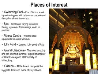 Presidential/Royal Suite - The encompassing suite features a spacious living room, dining room, study room, private kitchen, a master bedroom fitted with a walk in wardrobe as well as a large flat screen television that swivels to face an airy marble bathroom.Room Amenities- Multi Media Hub in each room has access to I Pod, Guest Laptop, MP3, DVD Player, Play station, X Box, Digital Camera etc. The rooms are wifi and wired cable internet enabled with touch screen controlled air conditioner, hair dryer, tea / coffee makers and inroom service beyond perfection. 