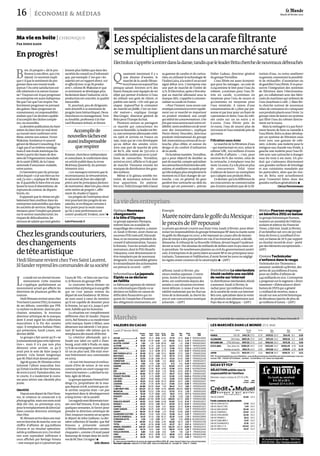 16             économie & médias                                                                                                                                                                                                                                                                                                                   0123
                                                                                                                                                                                                                                                                                                                                              Mardi 28 février 2012




Ma vie en boîte | chronique
Par Annie kahn
                                                                                  Les spécialistes de la carafe filtrante
En progrès!                                                                       se multiplient dans un marché saturé
                                                                                  Electroluxs’apprêteàentrerdansladanse,tandisqueleleaderBritacherchedenouveauxdébouchés

B
        ien. En progrès », dit le pro-   lement plus faibles que dans des


                                                                                  Q
        fesseur à son élève, qui s’en    sociétés de conseil ou d’informati-              uasiment inexistant il y a                                        sa gamme de carafes et de cartou-                             Didier Cadeau, directeur général                                                            tration d’eau, va certes améliorer
        réjouit. Ce souvenir expli-      que, par exemple. C’est que « les                une dizaine d’années, le                                          ches, en utilisant la technologie de                          du groupe Terraillon.                                                                       sa gamme, examinant la possibili-
que-t-il que le sentiment de pro-        salariés ont un rapport direct, voi-             marché de la carafe filtran-                                      l’italien Laica, à la suite d’un accord                          L’eau filtrée est assez économi-                                                         té de réchauffer, d’aromatiser ou
gresser dans son travail rende           re affectif avec ce qu’ils produi-               teen France estaujourd’hui                                        signé début 2011. L’entreprise vise                           que pour les ménages: un coût de                                                            de gazéifier l’eau filtrée. Il va pour-
joyeux? Ou cette satisfaction est-       sent », estime M. Waknine et que         presque saturé. Environ 20 % des                                          une part de marché de l’ordre de                              0,04centime le litre pour l’eau du                                                          suivre l’intégration des systèmes
elle inhérente à la nature humai-        ce sentiment se développe plus           foyers français sont équipés de cet                                       15 %. Et Electrolux,après s’êtreatta-                         robinet, 5 centimes pour l’eau fil-                                                         de filtration dans l’électroména-
ne ? Toujours est-il que progresser      facilement dans l’industrie, où la       objet qui permet d’enlever à l’eau                                        qué au marché allemand sous la                                trée en carafe, 15 centimes en                                                              ger, en collaborant avec des fabri-
en entreprise est aussi indispensa-      production est concrète, la qualité      du robinet son goût de chlore, et                                         marque AEG, s’apprête à commer-                               moyenne pour l’eau de source et                                                             cants de machines qui utilisent de
ble que l’air que l’on respire. Pas      mesurable.                               parfois son tartre. « On voit que ça                                      cialiser sa carafe en France.                                 40 centimes en moyenne pour                                                                 l’eau (machines à café…). Mais Bri-
forcément progresser en prenant             Et, pourtant, peu de dirigeants       stagne. Aujourd’hui la croissance                                             « Pour l’instant, nous avons une                          l’eau minérale. A raison d’une                                                              ta cherche surtout de nouveaux
des galons. Mais progresser en           sont attentifs à ce sentiment de         du marché est faible. C’est un mar-                                       stratégieconsistantà entrerrapide-                            consommation de 1,5 litre par per-                                                          relais de croissance en s’attaquant
connaissance, en responsabilité;         progrès (non hiérarchique). Deux         ché mature », explique George                                             ment sur ce marché en important                               sonne et par jour pour un foyer de                                                          aux produits placés sous l’évier. Le
réaliser que l’on devient capable        chercheurs en management, Tere-          Mac Gregor, directeur général de                                          un produit standard, une carafe                               2personnes et demi, l’eau du robi-                                                          groupe vient de lancer un système
d’accomplir des tâches comple-           sa Amabile, professeur à la Har-         Brita pour l’Europe du Sud.                                               qui séduit les consommateurs. Une                             net coûte sur un an entre 5 et                                                              qui filtre l’eau du robinet directe-
xes, ou nouvelles.                       vard Business School, et Steven              Plusieurs acteurs se partagent                                        foisque nous auronsassis notrecré-                            6 euros, l’eau filtrée près de                                                              ment sur le tuyau.
   La dernière publication du baro-                                               ce marché qui concurrence les                                             dibilité, notre ambition est de venir                         70 euros, l’eau de source plus de                                                              Mais la ménagère n’a pas forcé-
mètre du bien-être (et mal-être)
au travail vient confirmer cette
                                              Accomplir de                        eaux en bouteille. Le leader est Bri-
                                                                                  ta, une entreprise allemande créée
                                                                                                                                                            avec des innovations », explique
                                                                                                                                                            Pierre-Henry Descubes, directeur
                                                                                                                                                                                                                          200euros et l’eau minérale près de
                                                                                                                                                                                                                          550euros.
                                                                                                                                                                                                                                                                                                                      ment besoin de faire sa vaisselle à
                                                                                                                                                                                                                                                                                                                      l’eau filtrée. Brita va donc dévelop-
thèse, estime son auteur, Victor           nouvelles tâches est                   en 1966 et arrivée en France en                                           produits International du groupe                                                                                                                          per un système de filtration sous
Waknine, fondateur et associé
gérant de Mozart Consulting. Il ne
                                           aussi indispensable                    1991, mais qui ne s’est développée
                                                                                  qu’au début des années 2000.
                                                                                                                                                            Seb.Innovationau niveau dela car-
                                                                                                                                                            touche, plus ciblée, et autour du
                                                                                                                                                                                                                          Filtration sous évier
                                                                                                                                                                                                                             Le marché de la filtration d’eau
                                                                                                                                                                                                                                                                                                                      évier avec une gamme de robi-
                                                                                                                                                                                                                                                                                                                      nets : à droite, une molette pour le
s’agit pas d’un énième sondage,               que respirer                        Avec une part de marché de près                                           design et du confort d’utilisation                            – qui représentait en 2011, selon le                                                        mitigeur eau chaude-eau froide, à
mais d’une étude statistique éla-                                                 de 80 %, elle vend de 750 000 à                                           de la carafe.                                                 cabinet GfK, 100 millions d’euros                                                           gauche une molette pour l’eau fil-
borée à partir des bases de don-         Kramer, chercheur indépendant            1 million de carafespar an et 15 mil-                                         De la même manière, Terraillon,                           de chiffre d’affaires –, c’est, pour                                                        trée avec une cartouche à changer
nées de l’Organisation mondiale          et consultant, le confirment dans        lions de cartouches. Terraillon,                                          qui a pour objectif de doubler sa                             environ 80 % des ventes, celui de                                                           tous les trois à six mois. Un pro-
de la santé (OMS), de la Caisse          un article publié dans la revue          arrivé en 2007, affiche 10 % de part                                      part de marché, compte spécialiser                            la cartouche, à remplacer tous les                                                          duit qui s’adressera directement
nationale d’assurance-maladie,           McKinsey Quarterly, du premier           de marché. Viennent ensuite les                                           sescartouchesenfonctiondesutili-                              mois. Là aussi, il y a de plus en plus                                                      aux grandes surfaces de bricolage
entre autres.                            trimestre 2012.                          marques de distributeur des gran-                                         sations, et améliorer sa carafe pour                          de concurrence. Tefal vient                                                                 et aux cuisinistes mandatés par
   Ce baromètre part du principe            « Les managers estiment que la        des surfaces.                                                             qu’elleindique plus simplement le                             d’ailleurs de lancer un exemplaire                                                          les particuliers, alors que les ven-
selon lequel « si je suis bien au tra-   reconnaissance, la rémunération,             Même si le gâteau semble res-                                         moment où il faut changer de car-                             qui s’adapte aux produits Brita.                                                            tes de Brita sont actuellement
vail, j’y suis », explique M. Wakni-     la nécessité de fixer des objectifs      treint, de nouveaux acteurs font                                          touche, « car, en général, les gens                              Ce dernier, qui à la différence de                                                       pour l’essentiel faites dans des
ne. Il quantifie le bien-être en ana-    précis sont les principaux facteurs      leur apparition. En septem-                                               gardent leur cartouche au-delà du                             ses concurrents ne commercialise                                                            grandes surfaces généralistes. p
lysant le taux d’absentéisme, de         de motivation. Mais très peu citent      bre2011, Tefal (Groupe Seb) a lancé                                       temps qui est préconisé », précise                            pas d’autres produits que de la fil-                                                                             Cécile Prudhomme
ruptures de contrat, de départs          cette notion de progrès », affir-
forcés, etc.                             ment-ils, études à l’appui.
   Il apparaît que le climat est glo-       Les progrès de l’entreprise résul-
balement bien meilleur dans les
entreprises industrielles que dans
                                         tent pourtant des progrès de ses
                                         salariés, et en bloquer certains à       Lavie des entreprises
les sociétés de services. Malgré les     leur poste pour la seule raison
menaces pour l’emploi qui pèsent         qu’ils y sont performants est            Optique Nouveaux                                                          Energie                                                                                                                                                   Médias Pearson engrange
                                                                                  changements                                                                                                                                                                                                                         un bénéfice 2011 en baisse
sur le secteur manufacturier, les
risques de délocalisation, les
                                         contre-productif. Evident, non ? p
                                                                                  à la tête d’Olympus                                                       Maréenoiredansle golfedu Mexique:                                                                                                                         Le groupe britannique Pearson,
niveaux de salaire qui sont généra-      kahn@lemonde.fr                          Le groupe japonais Olympus,
                                                                                  enferré dans un scandale de                                               leprocèsdeBP repoussé                                                                                                                                     numéro un mondial de l’édition
                                                                                                                                                                                                                                                                                                                      scolaire et éditeur du Financial
                                                                                  maquillage des comptes, a annon-                                          Le procès qui devait s’ouvrir aux Etats-Unis, lundi 27 février, pour déter-                                                                               Times, a fait état, lundi 27 février,

Chezles grandscouturiers,                                                         cé, lundi 27 février, avoir choisi un
                                                                                  nouveau PDG exécutif, Hiroyuki
                                                                                  Sasa, et un nouveau président du
                                                                                                                                                            miner les responsabilités du groupe britannique BP dans la marée noire
                                                                                                                                                            du golfe du Mexique en 2010, a été repoussé au 5 mars afin de donner
                                                                                                                                                            plus de temps à des pourparlers en vue d’un éventuel accord, a décidé,
                                                                                                                                                                                                                                                                                                                      d’un bénéfice net 2011 de 957 mil-
                                                                                                                                                                                                                                                                                                                      lions de livres (1,13 milliard d’eu-
                                                                                                                                                                                                                                                                                                                      ros), en baisse de 26 % par rapport
deschangements                                                                    conseil d’administration, Yasuyu-
                                                                                  ki Kimoto. Tous les actuels admi-
                                                                                                                                                            dimanche, le tribunal de La Nouvelle-Orléans, devant lequel l’audience
                                                                                                                                                            devait se tenir. Des dizaines de milliards de dollars sont en jeu dans cet-
                                                                                                                                                                                                                                                                                                                      au résultat record de 2010 – porté
                                                                                                                                                                                                                                                                                                                      par des éléments exceptionnels. –

detête artistique                                                                 nistrateurs, dont le PDG Shuichi
                                                                                  Takayama, vont démissionner et
                                                                                  être remplacés par de nouveaux
                                                                                                                                                            te procédure. De nombreuses plaintes au civil du gouvernement améri-
                                                                                                                                                            cain, d’entreprises et de particuliers accusent BP et ses principaux sous-
                                                                                                                                                            traitants, Transocean et Halliburton, d’avoir fermé les yeux ou négligé
                                                                                                                                                                                                                                                                                                                      (AFP.)

                                                                                                                                                                                                                                                                                                                      Cinéma Technicolor
Hedi Slimane revient chez Yves Saint Laurent,                                     dirigeants. Une assemblée généra-                                         les signes avant-coureurs de la catastrophe. p – (AFP.)                                                                                                   s’enfonce dans le rouge
                                                                                  le extraordinaire des actionnaires                                                                                                                                                                                                  Technicolor (ex-Thomson) a
Jil Sander reprend les commandes de sa société                                    est prévue le 20 avril. – (AFP.)                                                                                                                                                                                                    annoncé, vendredi 24 février, des
                                                                                                                                                            affirmé, lundi 27 février, plu-                               Distribution Le néerlandais                                                                 pertes de 323 millions d’euros,
                                                                                  Informatique Le japonais                                                  sieurs médias japonais. L’entre-                              Ahold rachète une société                                                                   pour un chiffre d’affaires de


L
      a mode est un éternel recom-       l’aura de YSL – et bien sûr par Guc-     Elpida va se déclarer                                                     prise, lestée d’une importante                                de vente sur Internet                                                                       3,45 milliards en 2011. L’entreprise
      mencement. Cette maxime            ci, le fleuron du groupe PPR.            en faillite                                                               dette, est confrontée depuis des                              Le distributeur néerlandais Ahold                                                           a progressé sur le segment « diver-
      s’applique parfaitement au             Le couturier devra donner un         Le fabricant japonais de mémoi-                                           années à une situation extrême-                               a annoncé, lundi 27 février, le                                                             tissement» (fabrication et distri-
mouvement actuel qui affecte les         nouvelélan stylistique à une griffe      res informatiques Elpida va se                                            ment délicate, à cause d’une ren-                             rachat pour 350 millions d’euros                                                            bution de DVD) qui a généré
directions de plusieurs griffes de       qui ne s’est jamais remise du            déclarer en faillite en raison de                                         tabilité malmenée par les fluctua-                            de la société de vente sur Internet                                                         1,7milliard de recettes, mais a
couture.                                 départ de son fondateur. M. Slima-       difficultés financières qui ris-                                          tions de la demande, la cherté du                             Bol.com, spécialisée dans la vente                                                          reculé sur son activité historique
   Hedi Slimane revient ainsi chez       ne aura aussi à cœur de montrer          quent de l’empêcher d’honorer                                             yen et une concurrence asiatique                              de produits non alimentaires aux                                                            de décodeurs (pertes de plus de
Yves Saint Laurent (YSL), la maison      qu’il est capable de dessiner pour       des obligations imminentes, ont                                           acharnée. – (AFP.)                                            Pays-Bas et en Belgique. – (AFP.)                                                           40millions d’euros). – (AFP.)
de ses débuts, contrôlée par PPR.        la femme, lui qui n’a, jusqu’à pré-
Le styliste va devenir, dans les pro-    sent, habillé que les hommes.
chaines semaines, le nouveau                 La situation est complètement
directeur artistique de la marque,
dont il avait signé les collections
                                         différente chez Jil Sander. Depuis
                                         2005, Raf Simons a su moderniser         Marchés                                                                                                                              Retrouvez l’ensemble des cotations sur notre site Internet :http://finance.lemonde.fr
masculines à la fin des années           cette marque, basée à Milan, sans
1990. Il remplacera Stefano Pilati,      dénaturer son identité. C’est pour-      VALEURS DU CAC40                                                                                                                        LES MARCHÉS DANS LE MONDE 27/2, 9h42
qui présentera, lundi 5 mars, son        tant Jil Sander elle-même qui le         Lundi 27 février 9h42                                                                                                                   Pays                                             Indice               Dernier
                                                                                                                                                                                                                                                                                                 cours
                                                                                                                                                                                                                                                                                                                     % var.        Maxi
                                                                                                                                                                                                                                                                                                                                   2011
                                                                                                                                                                                                                                                                                                                                                     Mini
                                                                                                                                                                                                                                                                                                                                                     2011
                                                                                                                                                                                                                                                                                                                                                                  PER

dernier défilé.                          remplacera dès mardi 28 février.         Valeur                                   Dernier
                                                                                                                            cours
                                                                                                                                        Cours
                                                                                                                                         préc.
                                                                                                                                                 % var.
                                                                                                                                                 /préc.
                                                                                                                                                           % var.
                                                                                                                                                           31/12
                                                                                                                                                                        Plus
                                                                                                                                                                        haut
                                                                                                                                                                                  Plus
                                                                                                                                                                                   bas
                                                                                                                                                                                            Divid.
                                                                                                                                                                                              net
                                                                                                                                                                                                           Code
                                                                                                                                                                                                            ISIN          FRANCE                                       CAC 40           3442,76 27/2                 -0,70    3478,03 22/2      3114,45 9/1       9,00
   Le groupe a fait savoir qu’il « ne        La créatrice allemande, qui a        ACCOR .........................◗            25,97     26,13     -0,61    32,60      27,74      18,70     0,62    T   FR0000120404       ALLEMAGNE                                DAX Index            6820,39 27/2                 -0,64    6971,03 21/2      5900,18 2/1        9,35
[commenterait]pas cette informa-         fondé son label en 1968 à Ham-           AIR LIQUIDE .......................◗        97,10     97,49    -0,40       1,58     99,50      94,21     2,35    T   FR0000120073
                                                                                                                                                                                                                          ROYAUME UNI                     FTSE 100 index                5907,02 27/2                 -0,47    5964,02 24/2      5572,28 3/1        9,66
                                                                                  ALCATEL-LUCENT ...........◗                   1,92      1,95    -1,74    58,99        1,97        1,21   0,16    T   FR0000130007
tion », mais il n’a pas non plus         bourg, avait cédé à Prada, en 1999,      ALSTOM ............................◗        31,96     32,35      -1,21   36,41      32,43      21,93     0,62    T   FR0010220475       ETATS-UNIS                       Dow Jones ind. 12982,95 24/2                              0,00     13013,82 24/2   10404,49 4/10       11,19
démenti cette arrivée, ce qu’il          75% de sacompagnie,avantdepar-           ARCELORMITTAL ...............               15,74     16,09     -2,27     11,32      17,96     14,03     0,16    A   LU0323134006                                  Nasdaq composite                    2963,75 24/2                0,00     2970,88 24/2      2298,89 4/10      15,79
avait pris le soin de faire jusqu’à      tir un an plus tard. Elle était reve-    AXA ....................................◗   12,03      12,12   -0,78     19,76       12,92       9,39    0,69    T   FR0000120628
                                                                                                                                                                                                                          JAPON                                   Nikkei 225            9633,93 27/2                 -0,14    9647,38 24/2      8349,33 6/1       13,11
                                                                                  BNP PARIBAS ACT.A ........◗ 36,48                     36,92      -1,18   20,21      38,09      27,52     2,10    T    FR0000131104
présent. Cela faisait longtemps          nue brièvement aux commandes             BOUYGUES .......................◗ 24,48                24,71   -0,93       0,58     25,74      22,50     1,60    T   FR0000120503       PER - Price Earning Ratio (ou cours/bénéfice) : cours de Bourse divisé par le bénéfice par action estimé pour l'exercice
que M. Pilati était donné partant.       en 2003.                                 CAP GEMINI ......................◗          32,55     32,88     -1,03    34,79      33,10      24,04     1,00    T   FR0000125338       courant. PER : FactSet JCF Estimates ; données : la Cote Bleue. n/d : valeur non disponible.
                                                                                  CARREFOUR .....................◗             18,16    18,32    -0,85        3,12    18,62      16,27     1,08    T    FR0000120172
   Agéde 43ans,M. Slimane a révo-            « Je suis très heureuse et enthou-   CREDIT AGRICOLE ............◗                4,84       4,90     -1,16    11,03       5,71       4,01    0,45    T   FR0000045072
                                                                                                                                                                                                                                                            (Publicité)
lutionné l’allure masculine lors-        siaste d’être de retour. Je me sens                                                                                                                                              SICAV ET FCP

                                                                                                                                                                                                                                                                                                                         0123
                                                                                  DANONE ............................◗        50,57     50,70    -0,26       4,12     50,90      45,93     1,30    T   FR0000120644                                                                                                                            LA BOUTIQUE
qu’il était à la tête de Dior Homme,     comme après un court voyage ren-         EADS ...................................◗   27,02     27,06     -0,13    11,90      27,66      24,02     0,19    T   NL0000235190
                                                                                                                                                                                                                          SÉLECTION publiée sous la
                                                                                  EDF ......................................◗ 18,57     18,59     -0,13     -1,25     19,32      16,92     0,57    A    FR0010242511
de2000 à 2007. Pantalonslim,ves-         trant à la maison », a déclaré la sty-   ESSILOR INTL ....................◗ 59,66              59,70    -0,07       9,37     60,17      54,50     0,83    T    FR0000121667      responsabilité de l'émetteur
te courte, il a modernisé le costu-      liste, âgée de 68 ans.                   FRANCE TELECOM ............◗                 11,72     11,73   -0,09     -3,42      12,40       11,09    0,60    A   FR0000133308
                                                                                                                                                                                                                          Dernier cours connu le 27/2 à 9h                                                                      Du lundi au vendredi
me pour attirer une clientèle plus           Legroupe japonaisOnwardHol-          GDF SUEZ ...........................◗       19,57     19,68    -0,53      -7,34      21,85     19,06     0,83    A   FR0010208488
                                                                                  LAFARGE ...........................◗        35,25     35,40     -0,41    29,79      35,93      26,07     1,00    T   FR0000120537       Valeur                                                            Cours          date                     9 h 30 à 18 h
jeune.                                   dings Co, propriétaire de la mar-        LEGRAND ..........................◗         27,39     27,59    -0,74     10,22      27,80      24,54     0,88    T    FR0010307819
                                                                                                                                                                                                                                                                                           en euro       valeur
                                                                                                                                                                                                                                                                                                                                 Samedi 10 h à 14 h
                                         que depuis 2008, a estimé que cet-       L’OREAL ............................◗ 84,88           85,00     -0,14      5,18     86,12      79,22     1,80    T    FR0000120321
                                                                                  LVMH MOET HEN. ............◗ 125,25                  126,35    -0,87     14,49     129,60    108,00      0,80    A    FR0000121014
Identité                                 te arrivée surprise était « un pas       MICHELIN...........................◗ 52,08            53,03      -1,79   14,02      57,93      45,61      1,78   T    FR0000121261
   Depuisson départde DiorHom-           important dans le développement          PERNOD RICARD ...............◗              76,39     76,79    -0,52       6,60      78,21     70,50     0,77    S   FR0000120693
me, le créateur se consacrait à la       à long terme » de la société.            PEUGEOT............................◗        15,46     15,86     -2,52    27,62       17,39      11,98     1,10   T    FR0000121501      CM-CIC EUROPE                                                    22,84 23/2
                                                                                  PPR .....................................◗ 126,80    127,80    -0,78     14,60     128,50     110,70     3,50    T    FR0000121485
photographie, mais son nom avait             Lesregardssont désormaistour-        PUBLICIS GROUPE ...........◗ 40,55                    40,81    -0,65     14,08      42,60      35,30     0,70    T   FR0000130577       Fonds communs de placements
déjà été cité, au printemps 2011,        nés vers Raf Simons. Il est, depuis      RENAULT............................◗ 39,20            39,94     -1,85    46,27      42,05      26,76     0,30    T   FR0000131906       CM-CIC EURO ACTS C                                                17,92 23/2
                                                                                  SAFRAN ..............................◗      24,27     24,22       0,19     4,57     26,01      22,75     0,25    A   FR0000073272       CM-CIC SELECT.PEA                                                   7,44 23/2
pour le remplacementde JohnGal-          quelques semaines, le favori pour        SAINT-GOBAIN..................◗ 35,58                 36,05     -1,33    19,92      37,62      29,03      1,15   T   FR0000125007       CM-CIC MID EUROPE                                                20,49 23/2
liano comme directeur artistique         prendre la direction artistique de       SANOFI ...............................◗ 56,04         56,30    -0,46      -1,25     57,42      54,86     2,50    T   FR0000120578       CM-CIC TEMPERE C                                                 171,97 23/2
chez Dior.                               Dior, toujours vacante un an après       SCHNEIDER ELECTRIC .....◗ 50,42                       51,05     -1,23    23,94      51,98      40,31     3,20    T    FR0000121972      CM-CIC DYN.EUROPE                                                32,45 23/2
                                                                                  SOCIETE GENERALE .........◗                 24,15     24,43      -1,15   40,37      25,25      14,88      1,75   T   FR0000130809
   M.Slimanearrive dans une mai-         le départ de John Galliano. La der-      STMICROELECTR. .............◗                 5,36      5,45    -1,69    16,77        5,83       4,59    0,09    A   NL0000226223
                                                                                                                                                                                                                          CM-CIC FRANCE C                                                   30,11 23/2
                                                                                                                                                                                                                          CM-CIC EQUILIBRE C                                                 71,97 23/2
son en bon état de marche, avec un       nière collection Jil Sander, que Raf     TECHNIP.............................◗ 80,90           81,32    -0,52     11,40      82,68      68,76     1,45    T    FR0000131708
                                                                                                                                                                                                                          CM-CIC DYNAM.INTLE                                                27,91 23/2
                                                                                  TOTAL .................................◗     41,91    42,06    -0,38       6,09     42,27      38,57     0,57    A    FR0000120271
chiffre d’affaires de 354 millions       Simons a présentée samedi                UNIBAIL-RODAMCO ........◗ 144,45                     145,40    -0,65       4,00    152,25    130,35      8,00    D    FR0000124711      CM-CIC OBLI C.T.D                                               133,53 24/2
d’euros et un résultat opération-        27février,àMilanétaittrès«années         VALLOUREC .......................◗          52,74     53,61     -1,62      5,14     58,24      49,68     1,30    T   FR0000120354       CM-CIC MID FRANCE                                                 33,47 23/2
nel de41millions en 2011.Ces résul-      cinquante», comme s’il avait passé       VEOLIA ENVIRON. .............◗                8,86      9,06    -2,16      4,66       9,79       7,88     1,21   T    FR0000124141      ........................................................................................
                                                                                  VINCI...................................◗ 38,33       38,62    -0,78     13,52      38,96      33,62     0,55    A   FR0000125486       ........................................................................................
tats sont cependant inférieurs à         beaucoup de temps dans les archi-        VIVENDI ..............................◗     16,38     16,49    -0,67      -3,19      17,62     15,58     1,40    T    FR0000127771      ........................................................................................
ceux affichés par Bottega Veneta         ves de M. Dior. Un signe? p              Cours en euros.
                                                                                                                                                                                                                          ........................................................................................       80, boulevard Auguste-Blanqui - 75013 Paris
                                                                                  ◗ : valeur pouvant bénéficier du service de règlement différé (SRD). # : valeur faisant l'objet d'un contrat d'animation.                                                                                                              01 57 28 29 85 - http://boutique.lemonde.fr/
– une marque qui n’a pourtant pas                                 Joël Morio      Plus haut et plus bas : depuis le 1/1/2011. n/d : valeur non disponible. A : acompte, S : solde, T : totalité.                          ........................................................................................
 