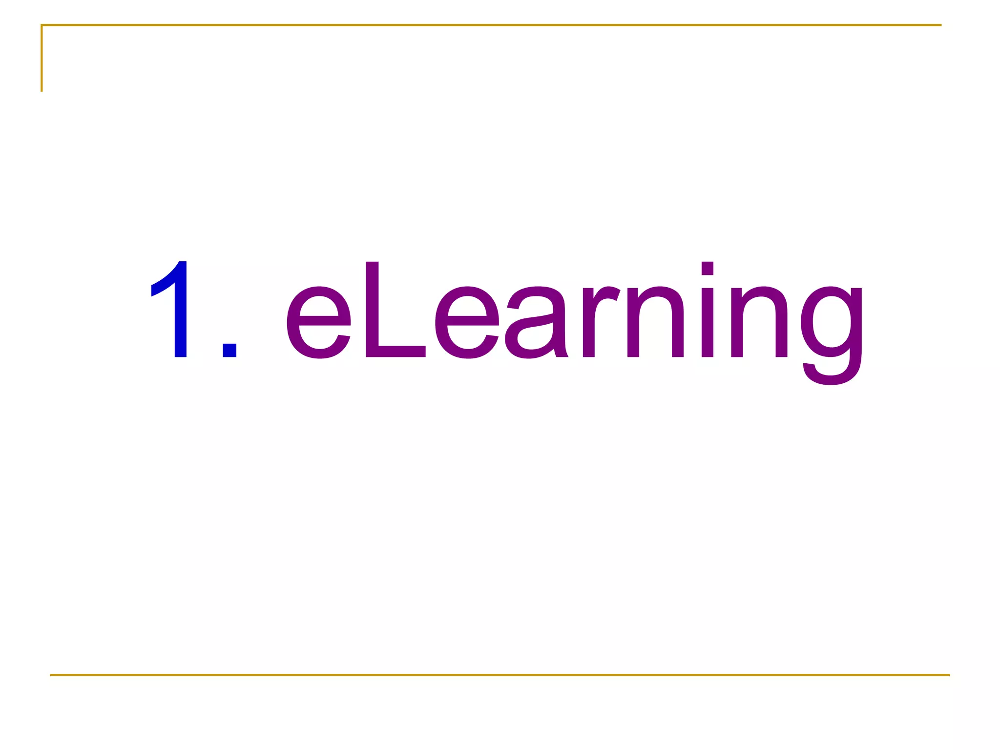 1.  eLearning 