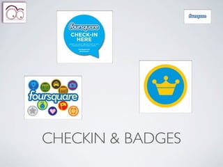 CHECKIN & BADGES
 
