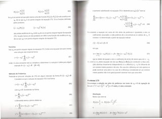 ~ (x)      =    ai (x)                                                                                                         (83)                  e portanto                substituindo       na equação           (75) e dividindo            por     ao (x ) x'       tem-se

                            ao (x)
Se Xo é um ponto tal que pelo menos uma das funções
         xo.     diz-se que              Xo é         um ponto               singular     da equação
                                                                                                       PI (x) e P2 (x)
                                                                                                            (75)
                                                                                                                          é não analítica em
                                                                                                                    Se as funções     definidas
                                                                                                                                                                 I(n+r)(n+r-I)c
                                                                                                                                                                 11=0
                                                                                                                                                                                                 n        (X-XO)"-2            +     ai (x)
                                                                                                                                                                                                                                    ao (x)
                                                                                                                                                                                                                                                  I(n+r)c
                                                                                                                                                                                                                                               11=0
                                                                                                                                                                                                                                                                 n          (X-XO)"-I      +

            pelos produtos
                                                                                                                                                                                                                                              +
                                                                                                                                                                                                                                                    a2(X)~ ~
                                                                                                                                                                                                                                                    a (x)             CII
                                                                                                                                                                                                                                                                            ( x-xo )"     =0       (89)
                                                                                                                                            (84)                                                                                                     o         11=0




                                                                                                                                                      I~ screvendo           a equação               em soma de três séries de potências                               e igualando         a zero os
            são ambas analíticas em                                 xo. então Xo diz-se          um ponto singular regular da equação
            (75). Se pelo menos um dos produtos                                         em (84) é uma função            não analítica em     xo·                 coeficientes               associados    a cada potência              de     x     encontram-se              os valores de      cI/' O
                                                                                                                                                                 número           r       é determinado         a partir da equação                 indicial
            diz-se que             xo    é um ponto singular irregular da equação (75).

                                                                                                                                                                 r (r - I) + ar + f3                 =O                                                                                            (90)

Teorema
                                                                                                                                                                 em que
Seja   Xo um         ponto         singular           regular da equação                  (75). Então esta equação tem pelo menos

            uma solução não trivial da forma
                                                                                                                                                                                                                                                                                                   (91)
                                          00


             y=lx-xol'                   2: c" (x-xo)"                                                                                       (81)
                                                                                                                                                                 que se obtém de igualar a zero o coeficiente                                 do termo de menor grau em x - xc)'
                                         ,,=0
onde    r   é uma constante                         real ou complexa                a determinar          e a solução é válida para algum
                                                                                                                                                      As raízes       r1 e r2 desta             equação    são tais que            Re(rl) "" Re(r2)              e conduzem              a duas solu-
                                                                                                                                                                                                                                                                       'i - ''2
             intervalo            O<      Ix - xo I < R                    (R> O)
                                                                                                                                                                 ções distintas                 linearmente      independentes           se a diferença                            for diferente    de
                                                                                                                                                                 um número                  inteiro positivo e de zero. No caso de a diferença                                   ser zero apenas se

                                                                                                                                                                 pode construir                  uma série e no caso de a diferença                        considerada             ser um número
                                                                                                                                                                 inteiro      positivo           não é em geral possível construir                       mais que uma série.
 Método        de Frobenius
 Pretende-se           procurar                soluções              de (75) em algum                intervalo     da forma   O   < Ix - Xo 1< R.
             Considere-se                 que a solução                     da equação          (75) é da forma
                                                                                                                                                      Problema 2.73
                                               00


             y = (x - xo              r 2:           CII      (x - Xo )"                                                                     (85)     Determinar a solução em série
                                                                                                                                                      11 .ssel    2
                                                                                                                                                                 x y" + xi + (x2 - p2)y
                                                                                                                                                                                                                 de
                                                                                                                                                                                                              = O onde
                                                                                                                                                                                                                      potências em torno de
                                                                                                                                                                                                                            p é uma constante.
                                                                                                                                                                                                                                                                      xo     =   O da equação de
                                           11=0


             com       Co    ;é     O.   Escrevendo                   na forma

                       00


              v= ~    "( x-xo r
                      n=O
                             c"
                                                                                                                                              (86)               Resolução
                                                                                                                                                                 Neste caso tem-se

             e derivando                 termo                a termo       obtém-se                                                                                                  I
                                                                                                                                                                 ~(x)--                     e
                                                                                                                                                                                   x
              Y, - ~              ( 11 + r )              (               )"+1-1                                                              (87)
                   ~                                '11       - -   x()

                       "••
                         O


               I'·                (1/ I I )( 1/ I I -                I   h,(I       111
                                                                                          ",,    I                                            (1lH)              (f      lli 1       l/i                  I'      111111'/',(1)              -/,
                        • .J                                                                                                                                                 I1                                    11
                       1/    1I
 