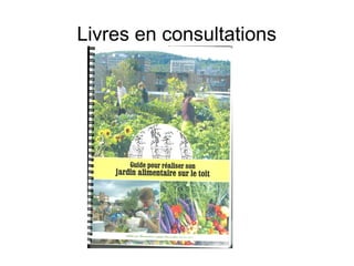Livres en consultations
 