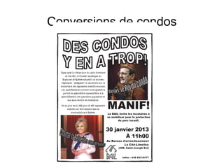 Conversions de condos
 