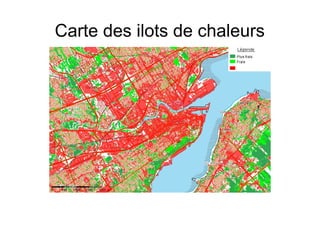 Carte des ilots de chaleurs
 