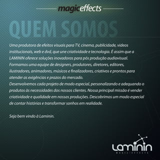 Laminin Magic Effects 2012