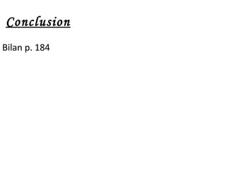 Conclusion
Bilan p. 184
 