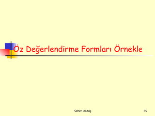 Öz Değerlendirme Formları Örnekleri 