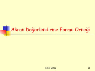 Akran Değerlendirme Formu Örneği 