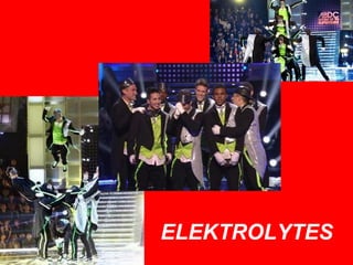 ELEKTROLYTES
 