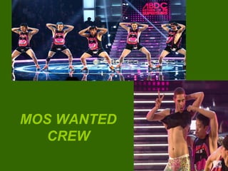 MOS WANTED
   CREW
 