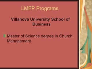 LMFP Programs Villanova University School of Business Master of Science degree in Church Management 