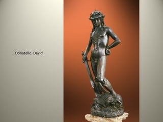 Donatello. David