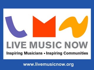 www.livemusicnow.org
 