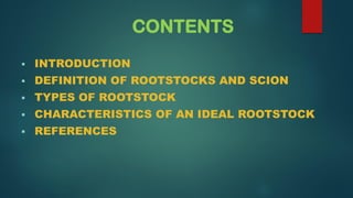 Rootstocks nursery production of fruit crops: definition of rootstocks and scion ...