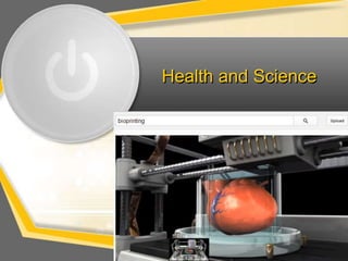 Health and Science
 