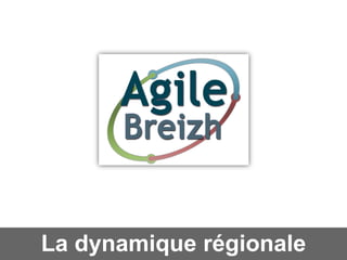 La dynamique régionale
 