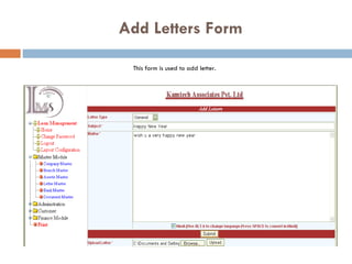 Add Letters Form This form is used to add letter. 