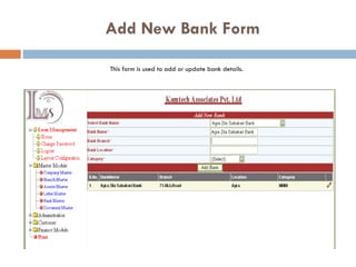 Add New Bank Form This form is used to add or update bank details. 