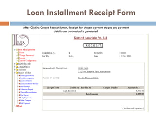   Loan Installment Receipt Form After Clicking Create Receipt Button, Receipts for chosen payment stages and payment details are automatically generated. 