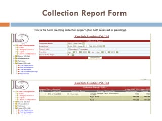   Collection Report Form This is the form creating collection reports (for both received or pending). 