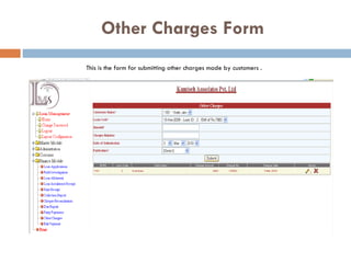   Other Charges Form This is the form for submitting other charges made by customers . 
