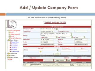 Add / Update Company   Form This form is used to add or update company details . 