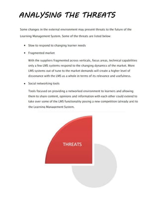 ANALYSING THE THREATS
 