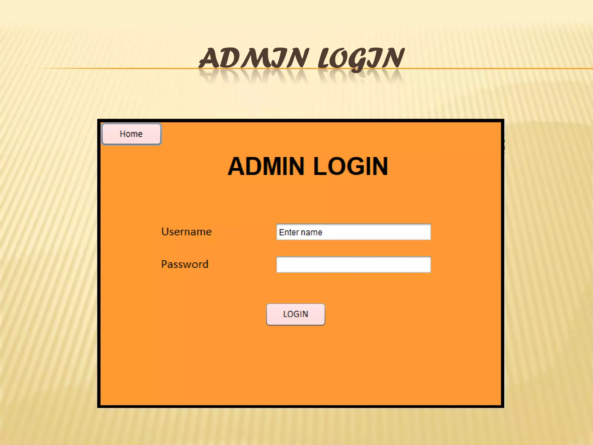 ADMIN LOGIN
 