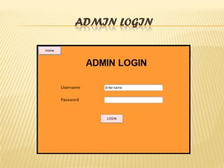 ADMIN LOGIN
 