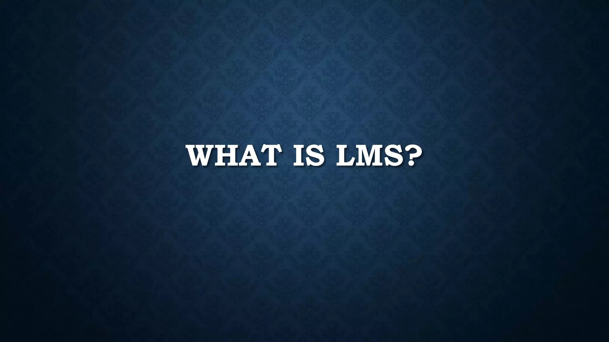 Lms Pptx Lms Pptx