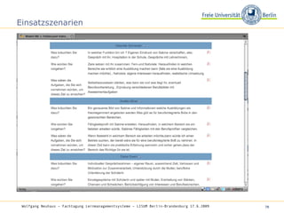 Einsatzszenarien Wolfgang Neuhaus – Fachtagung Lernmanagementsysteme – LISUM Berlin-Brandenburg 17.6.2009   