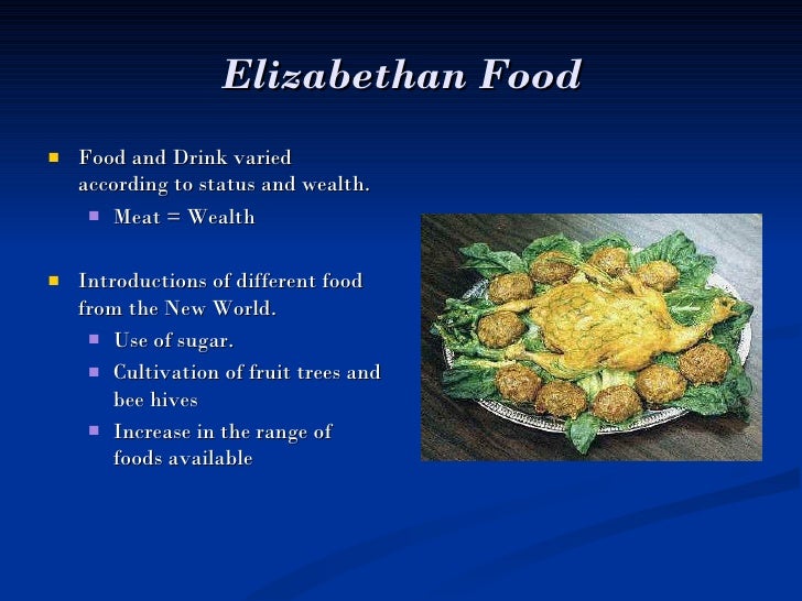 Food And Drinks In Elizabethan England Era Food And Drinks In Elizabethan England Era